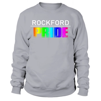 Rockford Pride LGBTQ Rainbow Sweatshirt