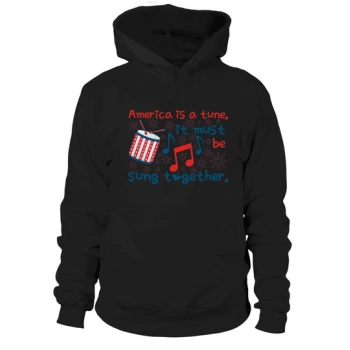 America is a song that needs to be sung together Hoodies