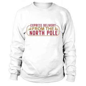 Express Delivery from the North Pole Sweatshirt