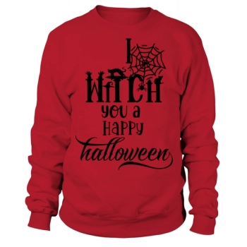 I Witch You A Happy Halloween Sweatshirt