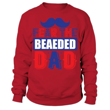 Fear The Beeded Dad Sweatshirt