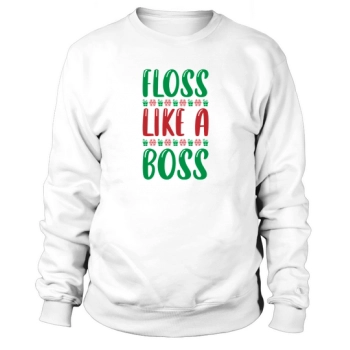 Floss like a boss Christmas Sweatshirt