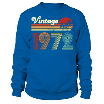 Vintage 1972 50th Birthday Fiftieth Gift Men Women Sweatshirt