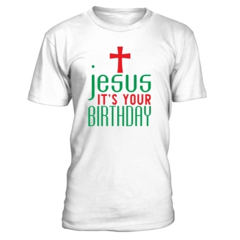 Jesus Its Your Birthday Christmas