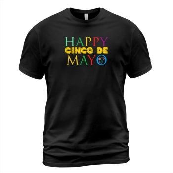 Happy Cinco de Mayo Cinco