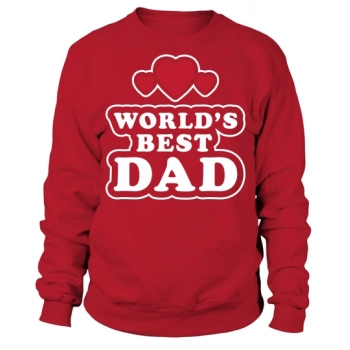 World's Best Dad Fathers Day Gift Sweatshirt