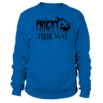 Scare This Way Sweatshirt