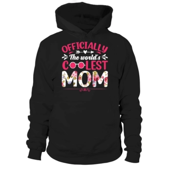 Officially the World's Coolest Mom Hoodies