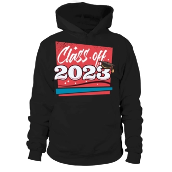 Class of 2023 Funny Tee Senior Graduation Gift Hoodies