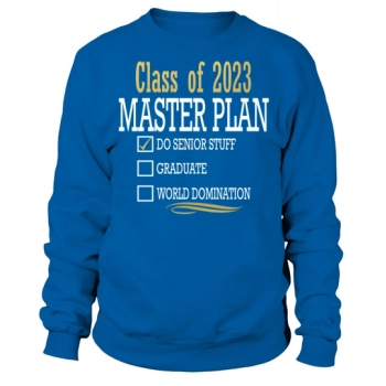 Class of 2023 Master Plan Sweatshirt