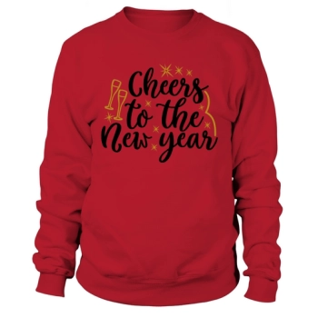 cheers to the new year 01 Sweatshirt