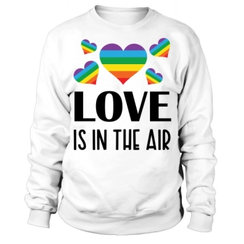 Love is in the air Sweatshirt