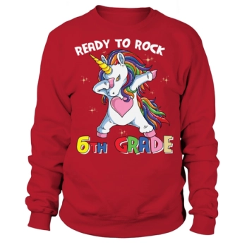 Back to School Ready to Rock 6th Grade Sweatshirt