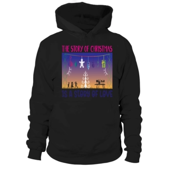 The story of Christmas is a story of love Hoodies