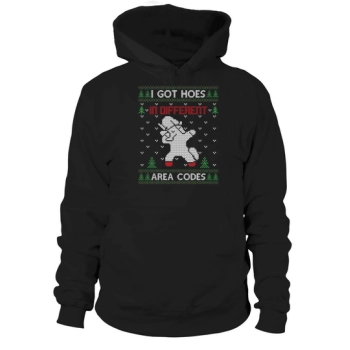 I got hoes in different area codes Ugly Christmas Hoodies