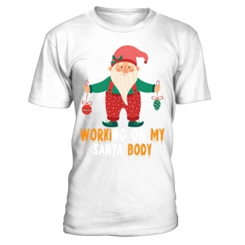 Working On My Santa Body Christmas Shirt