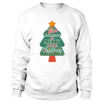 Have a Merry Little Christmas Sweatshirt