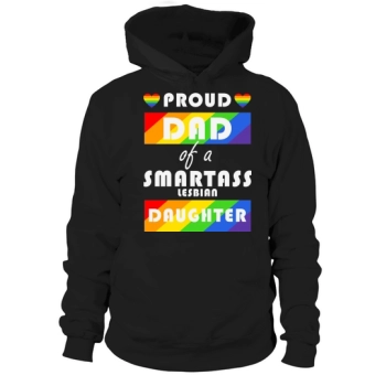 Proud Dad of a Smart Lesbian Daughter Hoodies