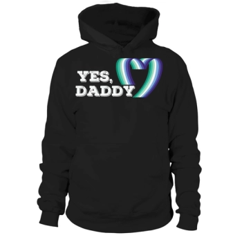 Yes Daddy LGBT Gay Hoodies