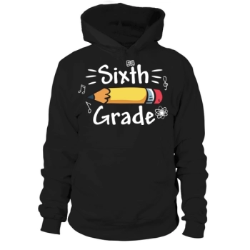 Back to School Sixth Grade Hoodies