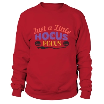 Halloween Just A Little Hocus Pocus Sweatshirt