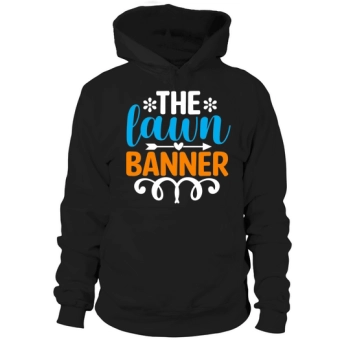 The Lawn Banner Hoodies