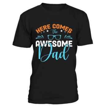 Here Comes The Awesome Dad