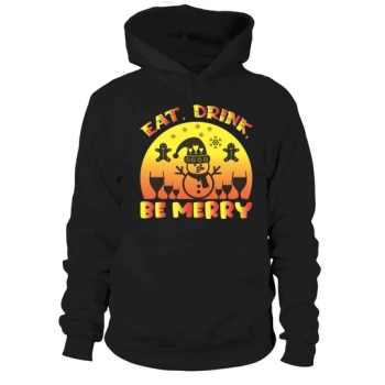 Eat, Drink, Be Merry Christmas Hoodies