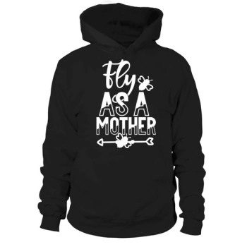 Fly As A Mom Hoodies