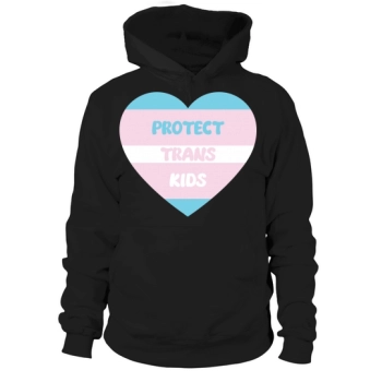 Protect Trans Kids LGBT Hoodies