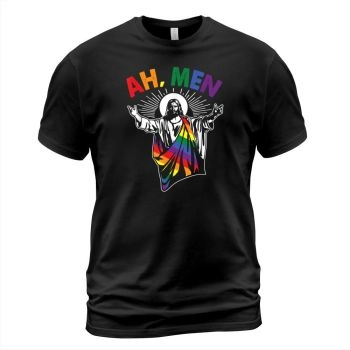 Ah Men Funny LGBT Gay Pride Jesus Rainbow Flag Christian T-Shirt