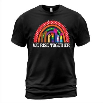 We Rise Together LGBTQ Pride