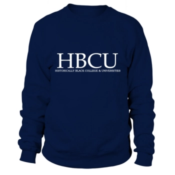 HBCU Historical Black College T-Sweatshirt