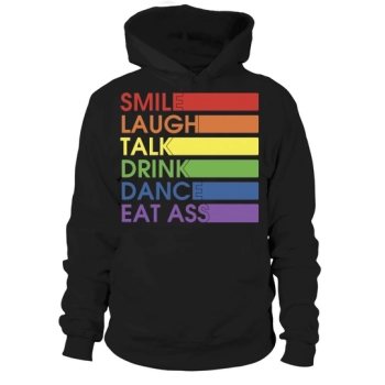 Smile Laugh Talk Drink Dance Hoodies