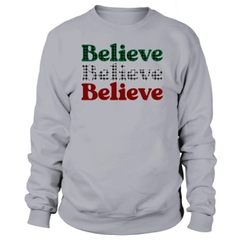 Believe Christmas Family Buffalo Plaid Christmas Party Design Sweatshirt