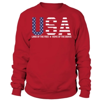 USA Land Of The Free Home Of The Brave Sweatshirt