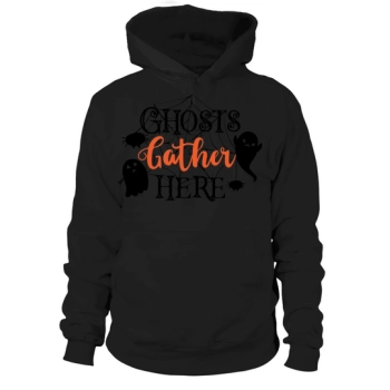 Ghosts Gather Here Hoodie