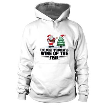 The Most Wonderful Wine Of The Year Merry Christmas Hoodies