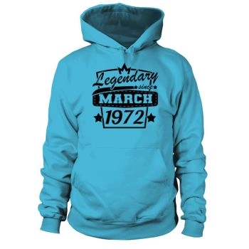 50th Birthday - Funny 50th Birthday Quotes March 1972 Hoodies