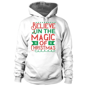 Believing in the Magic of Christmas Hoodies