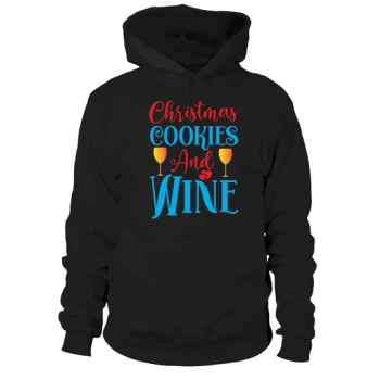 Christmas Cookies and Wine Christmas Hoodies