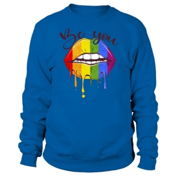 Be You Lips LGBT Pride Sweatshirt