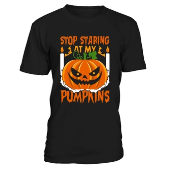 Stop Staring At My Pumpkins Halloween