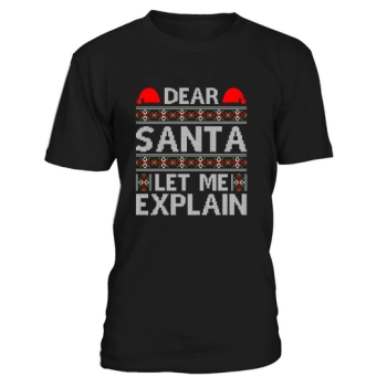 Dear Santa Let Me Explain Ugly Christmas