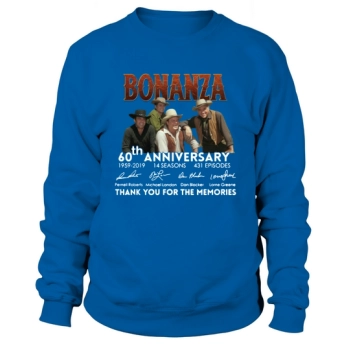 Bonanza 60th Birthday Anniversary Thank You For The Memories Bonanza Sweatshirt