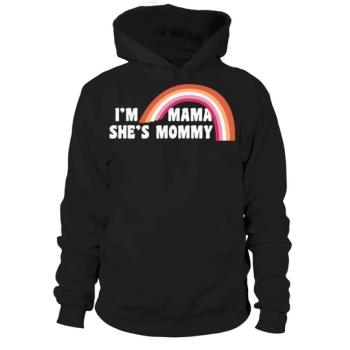 Im Mama Shes Mommy Gay Hoodies