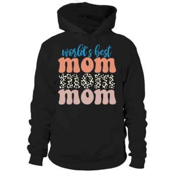 Worlds Best Mom Mom Mom Mom Hoodies