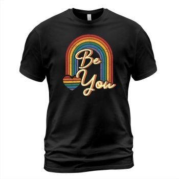 lgbtq pride month 2021 be you shirt