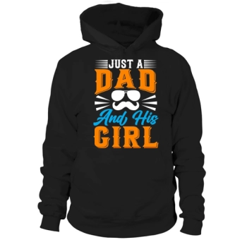 Just a dad and his girl Hoodies