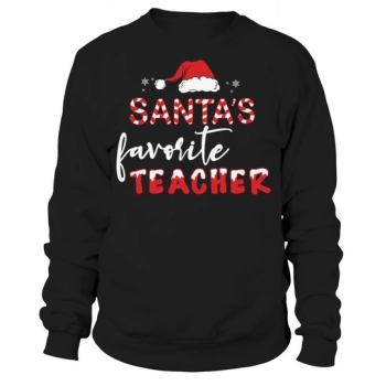 Santa Favorite Teacher Christmas Sweatshirt